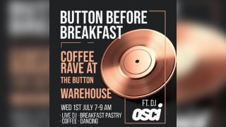 Button Before Breakfast