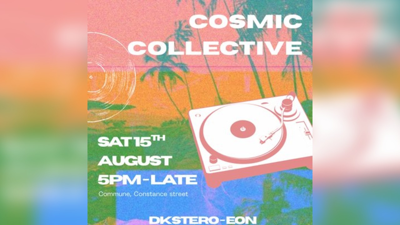 Cosmic @ Commune
