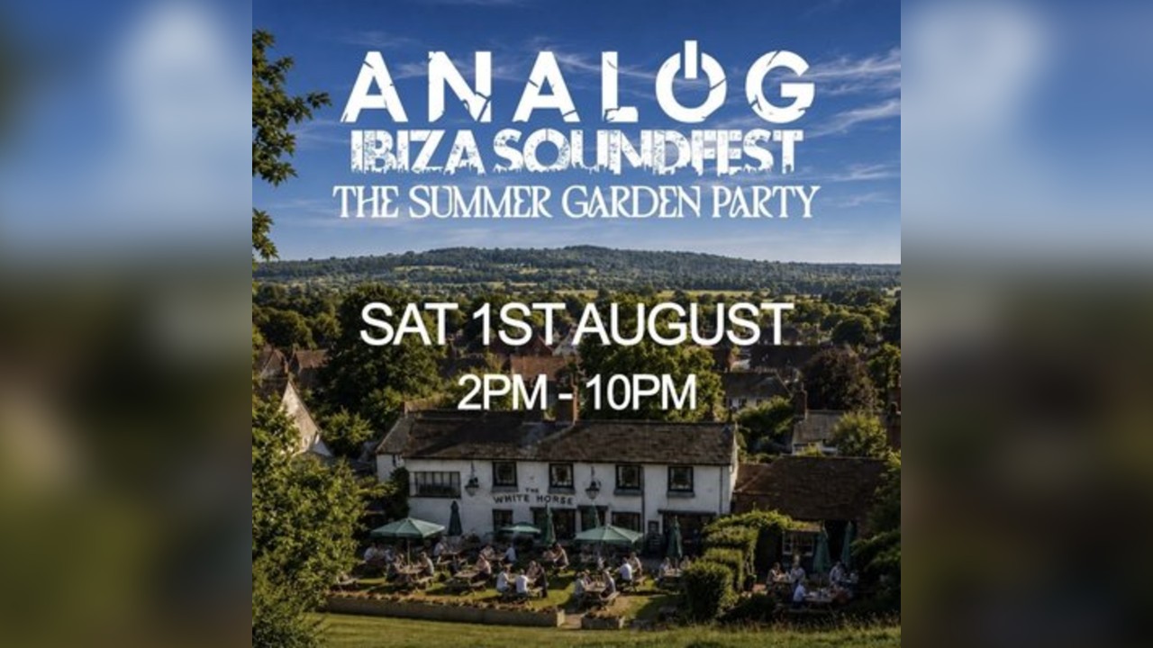 Analog & Ibiza Sound Fest 'SUMMER GARDEN PARTY'