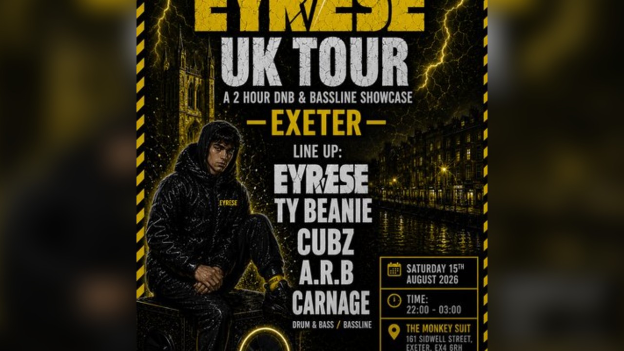 EYRESE UK TOUR 2026: Exeter The Monkey Suit