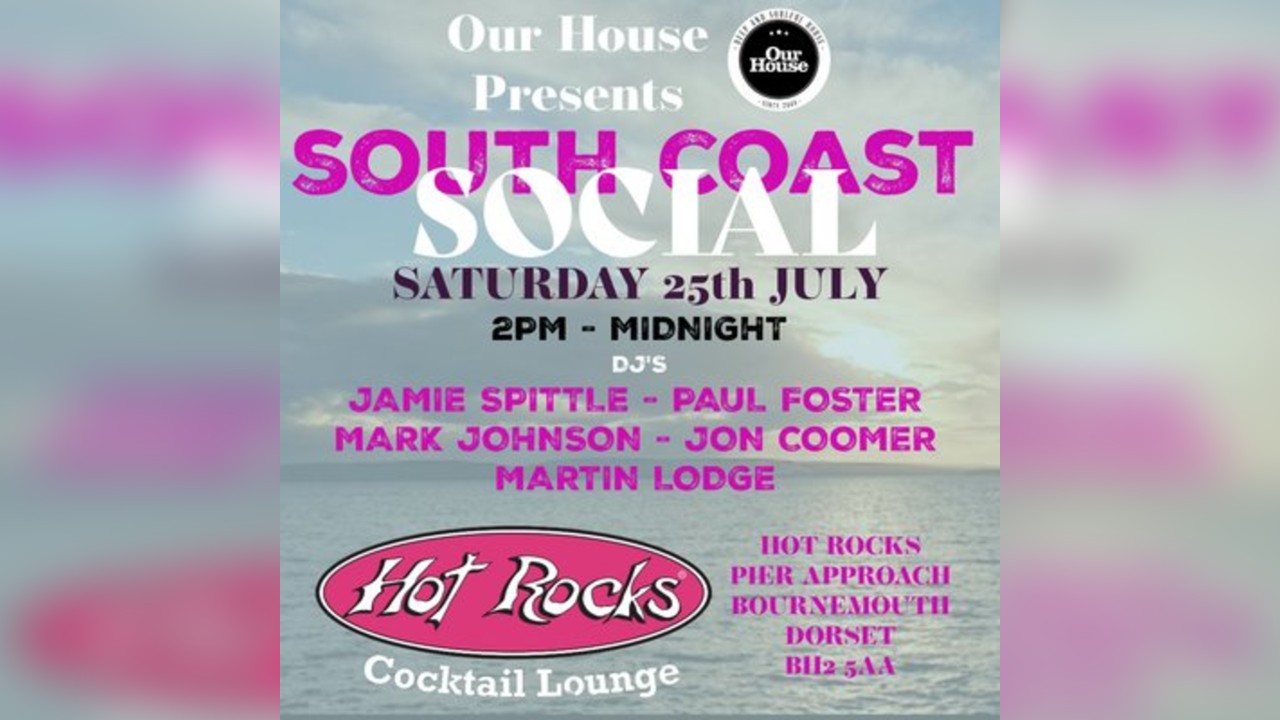 Our House -  South Coast Social