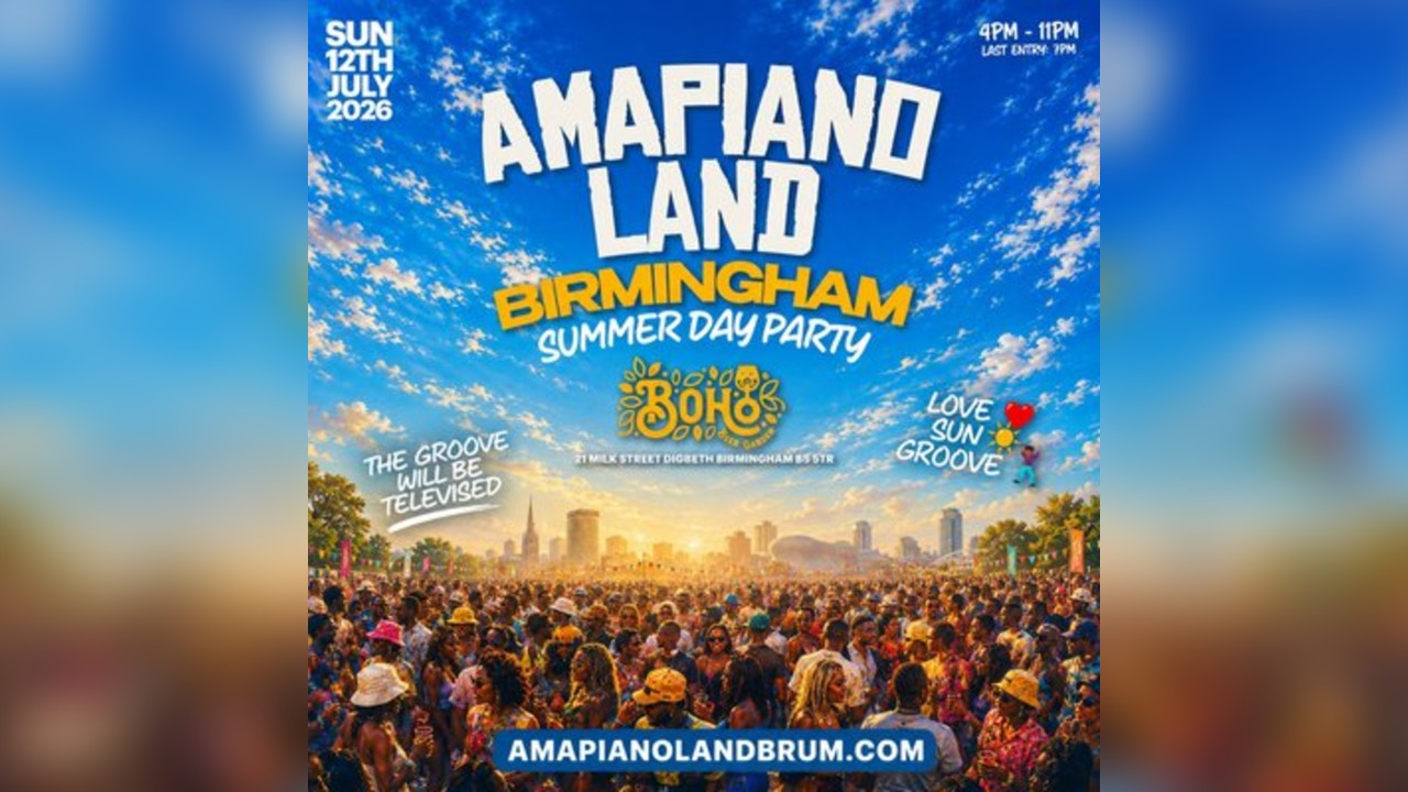 AMAPIANOLAND - Birmingham's Afrobeats & Amapiano Day Party