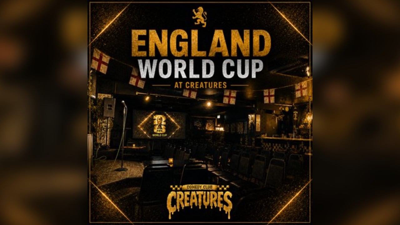 Free World Cup Screening: England Games at Creatures Comedy Club
