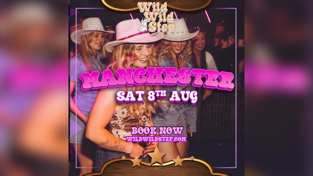 Wild Wild Step Sat 8th August Manchester