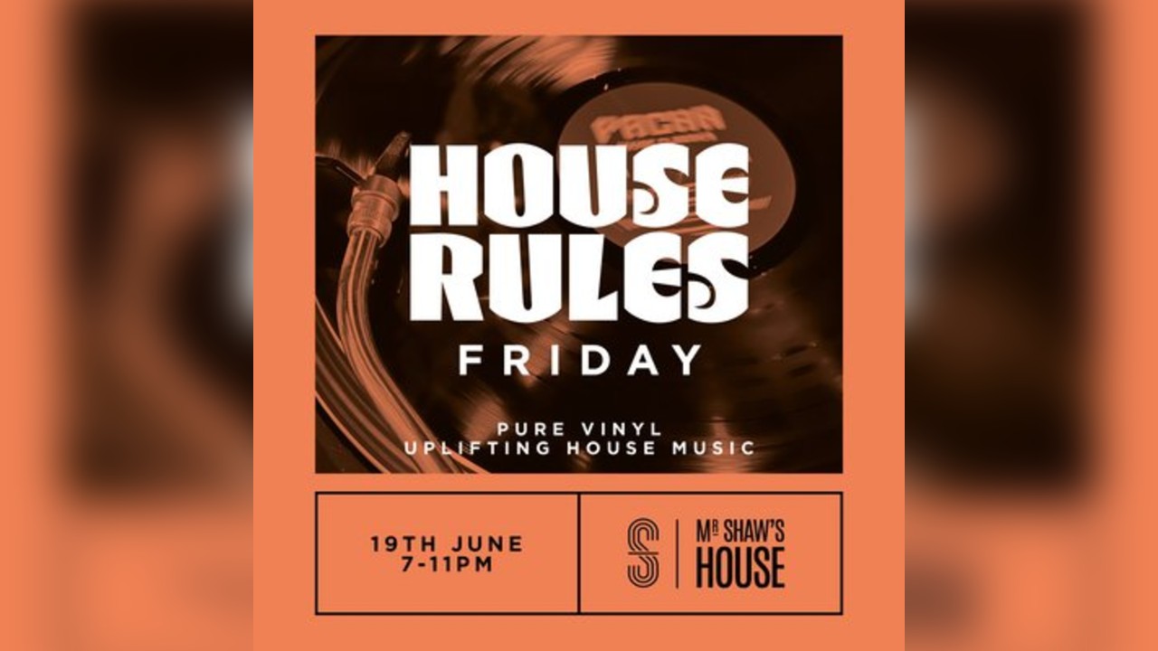 HOUSE RULES Friday