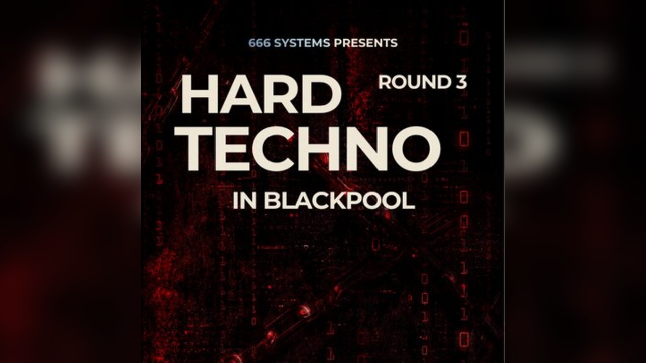 Hard Techno in Blackpool: Round 3
