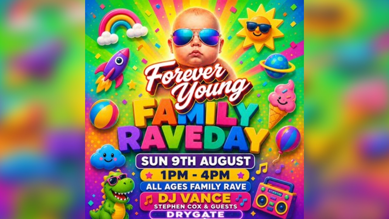Forever Young - Family Rave Day 2