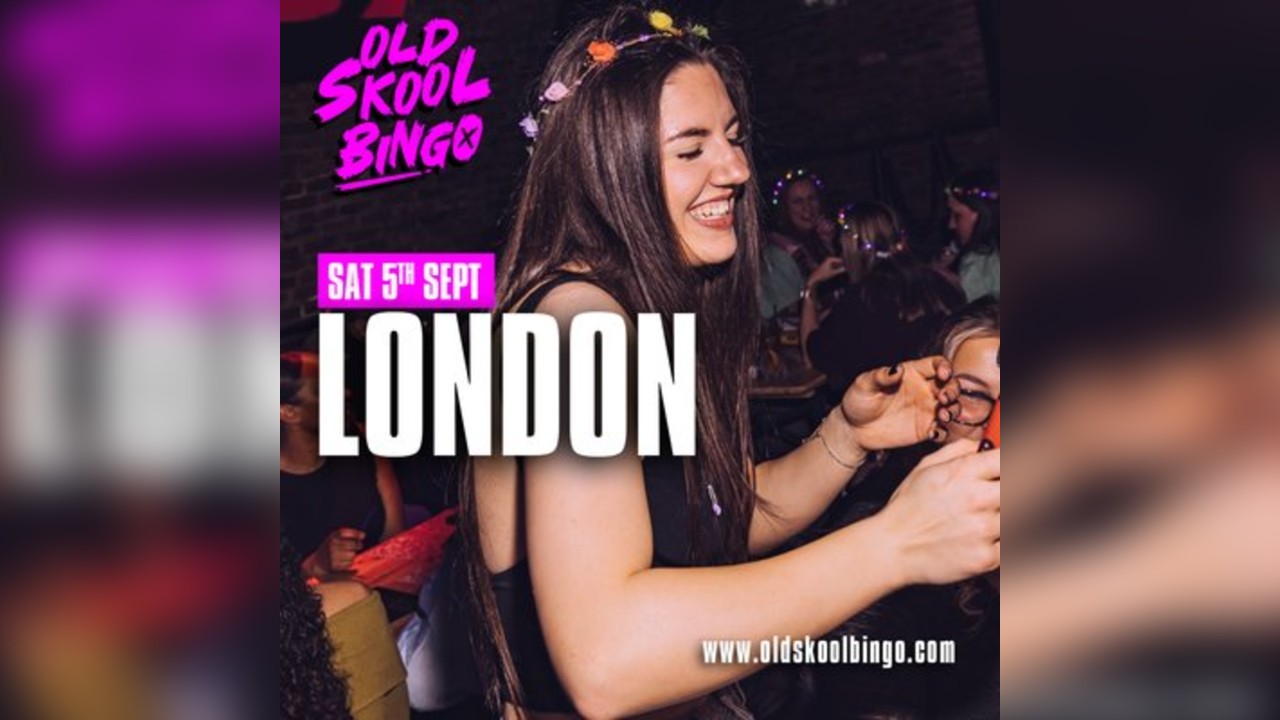 Old Skool Bingo Saturday 5th Sep London