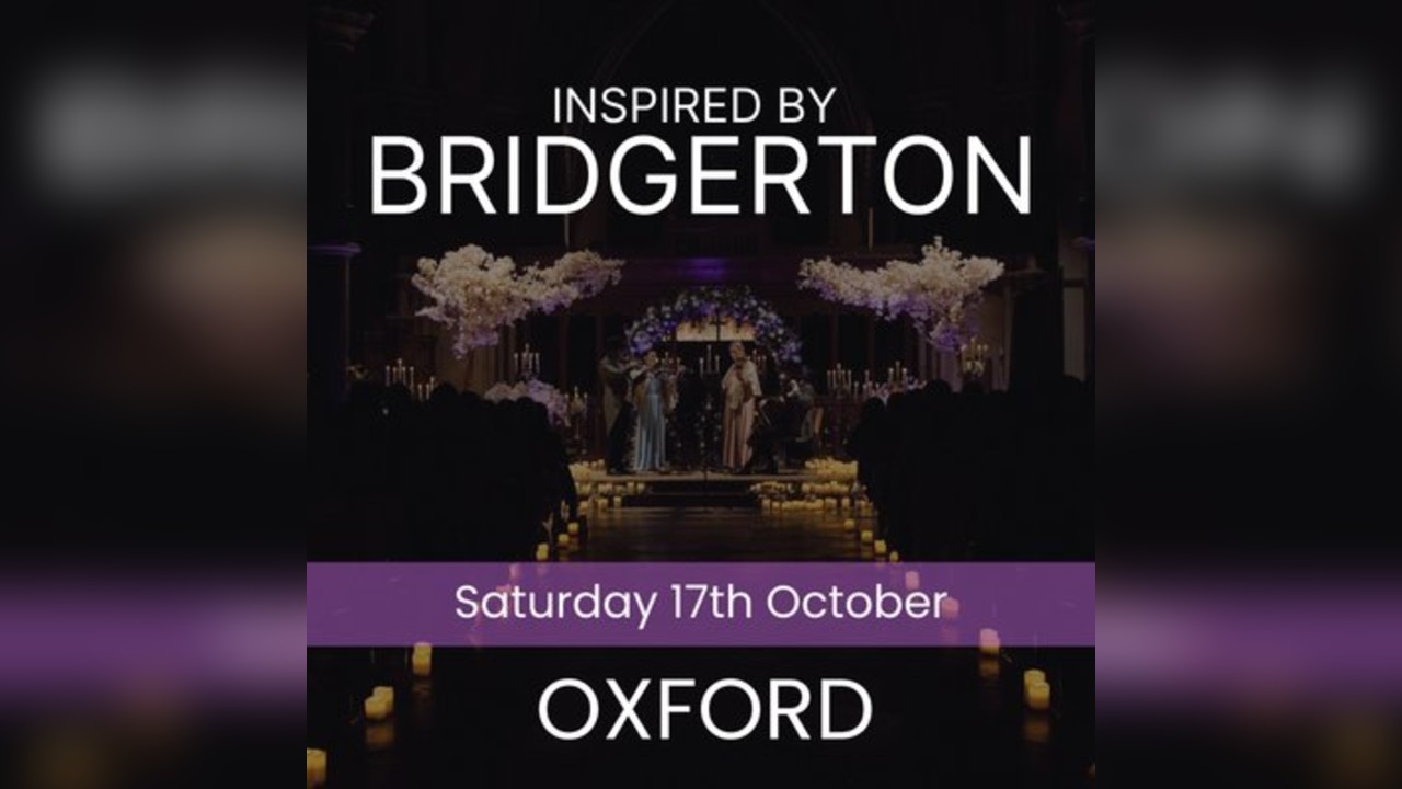 Bridgerton Inspired Concert - Oxford