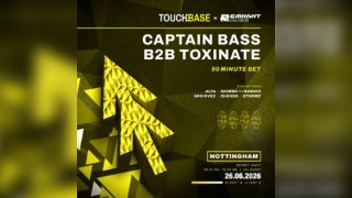 Captain Bass B2B Toxinate Nottingham