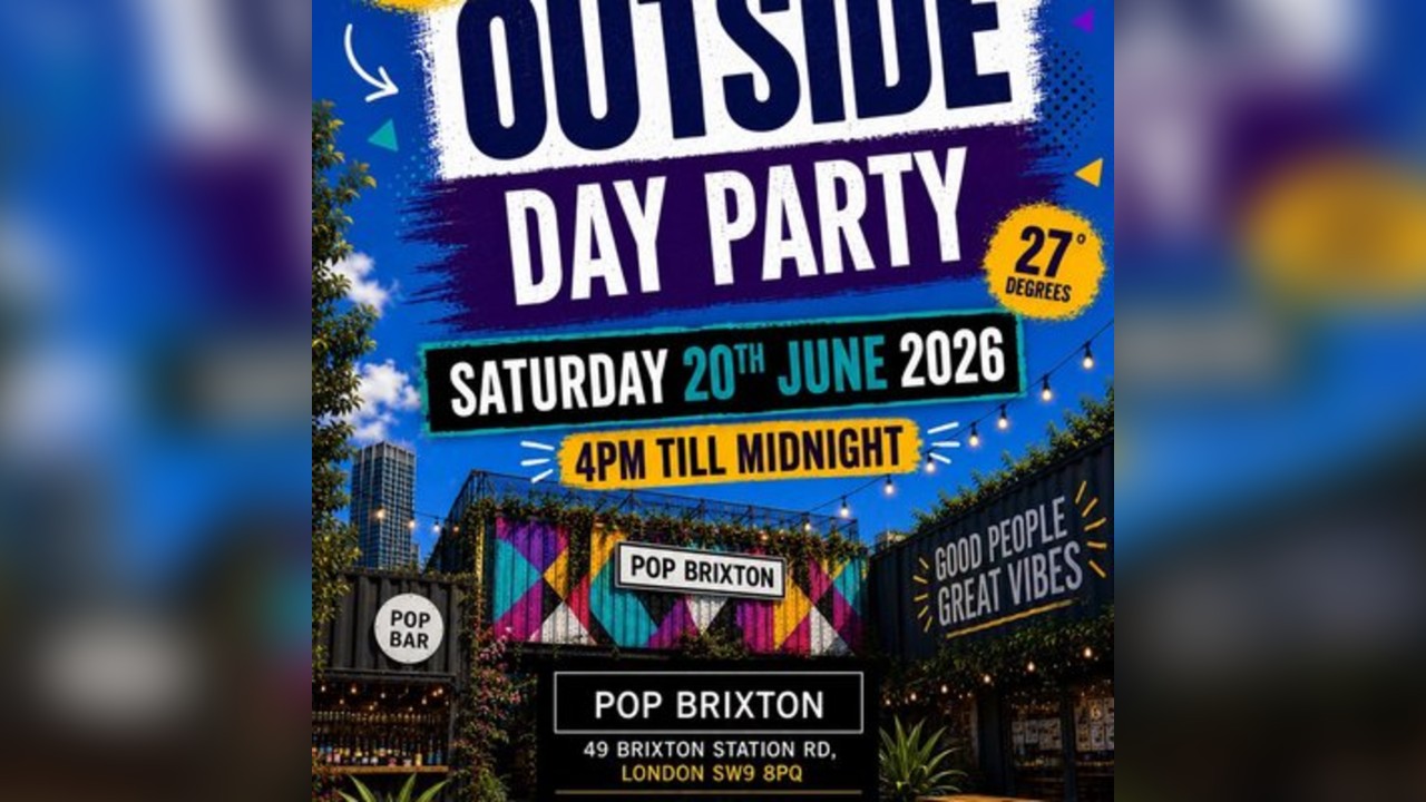Outside Day Party - LDN - Everyone Free (Ticket Only)