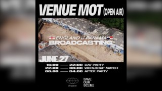 M.O.T Open Air Party + England vs Panama [Airspace x SOS]