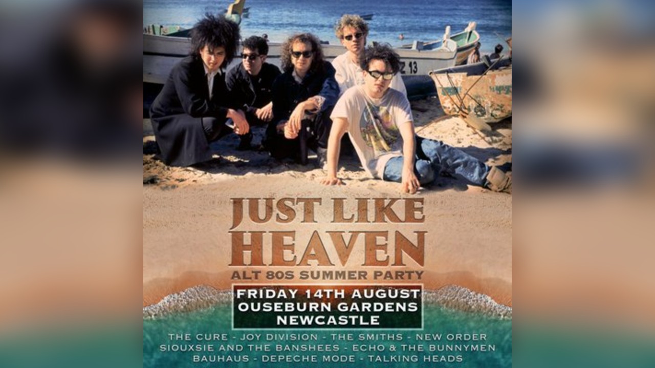 Just Like Heaven: Alt 80’s Summer Terrace Party (Newcastle)