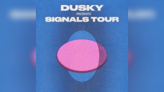 Dusky: Signals Tour | Manchester