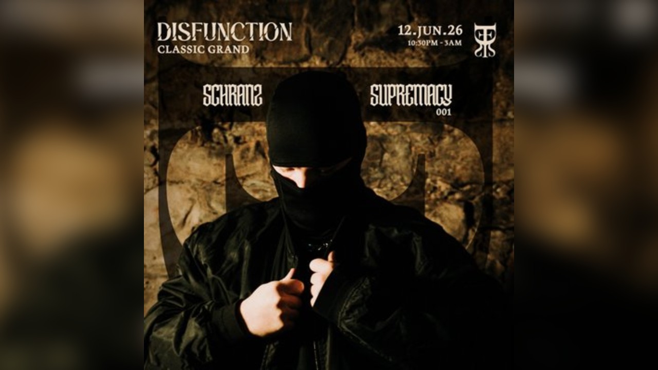 DISFUNCTION: SCHRANZ SUPREMACY  - Luciid & Neon Graveyard