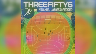 ThreeFifty6 W/ Daniel James & Ferrer