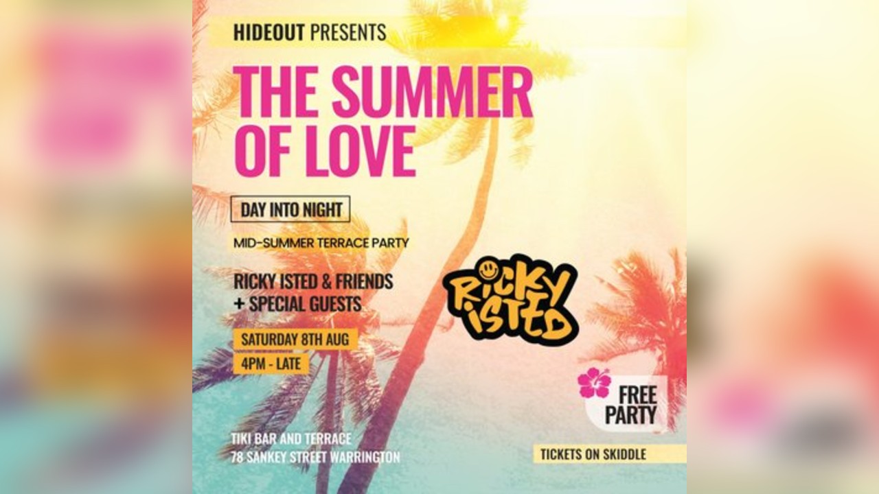 Hideout Presents... The Summer Of Love (Daytime Terrace Party)