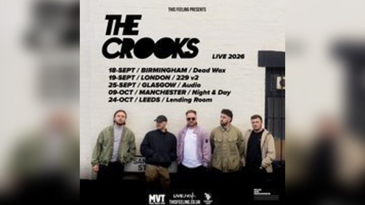 The Crooks - Manchester