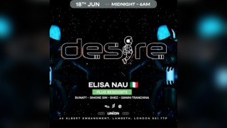 DESIRE - Weekly Thursday After Party - ELISA NAU