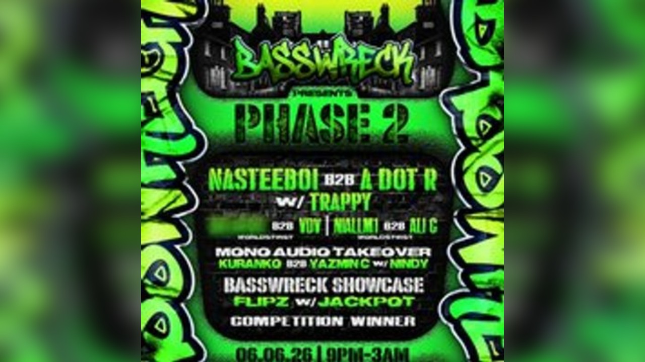 Basswreck Phase 2