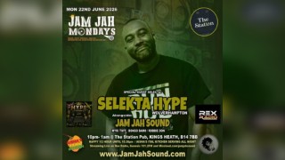Jam Jah Mondays ft Selecta Hype