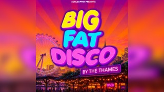 Big Fat Disco: By The Thames (London)