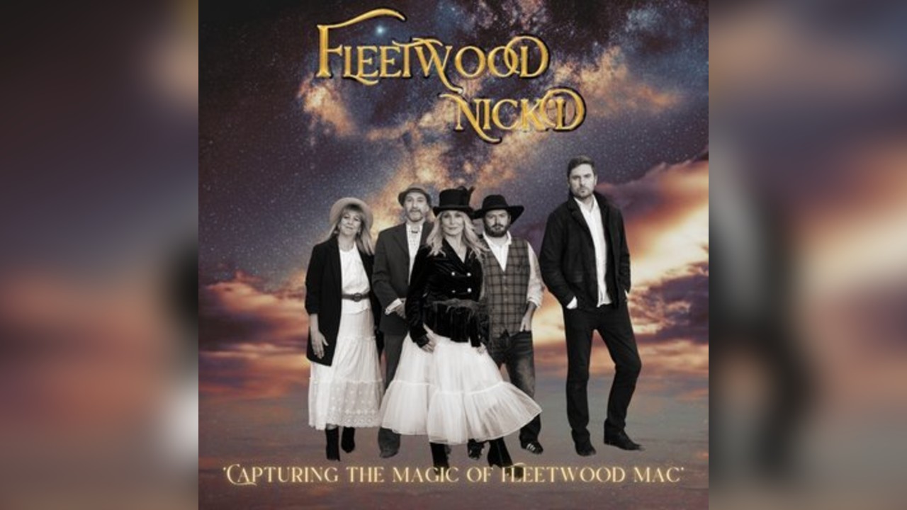 Fleetwood Mac Tribute Show by Fleetwood Nick'd