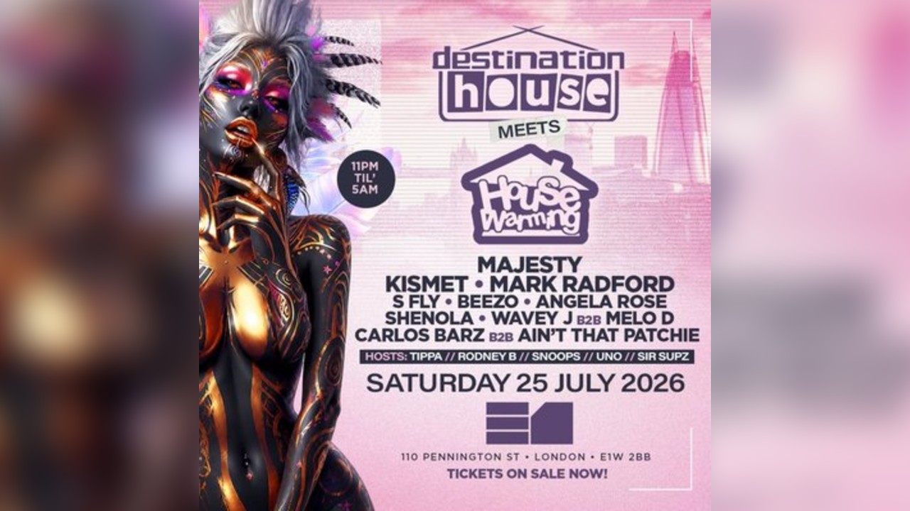Destination House X House Warming