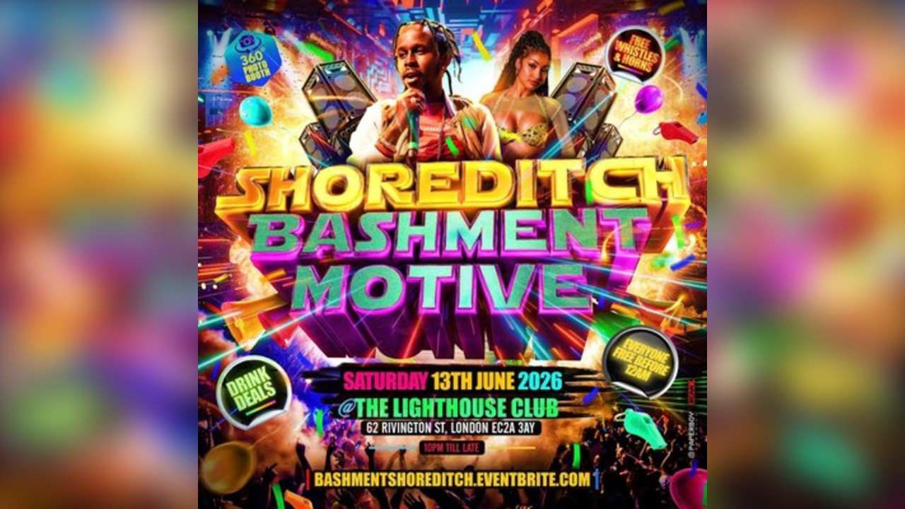 Shoreditch Bashment Motive - Everyone Free Before 12AM