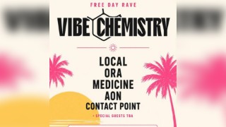 MYE Free Day Rave with Vibe Chemistry & More