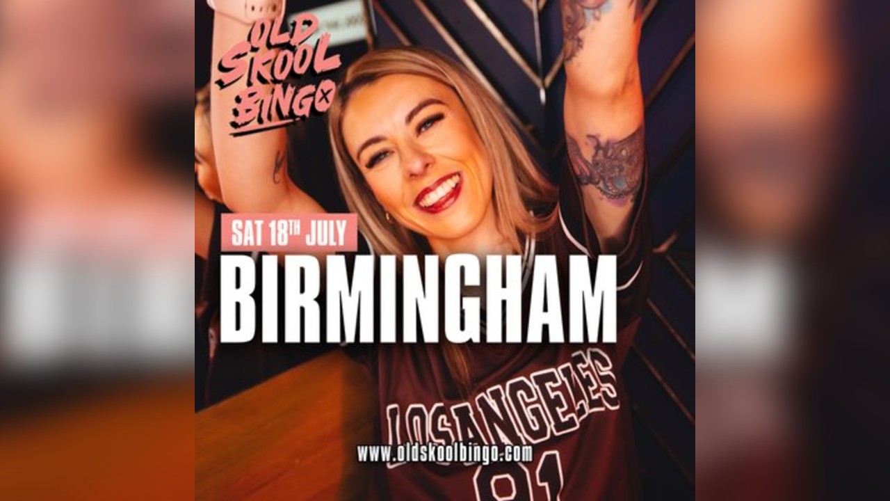 Old Skool Bingo Sat 18th July Birmingham