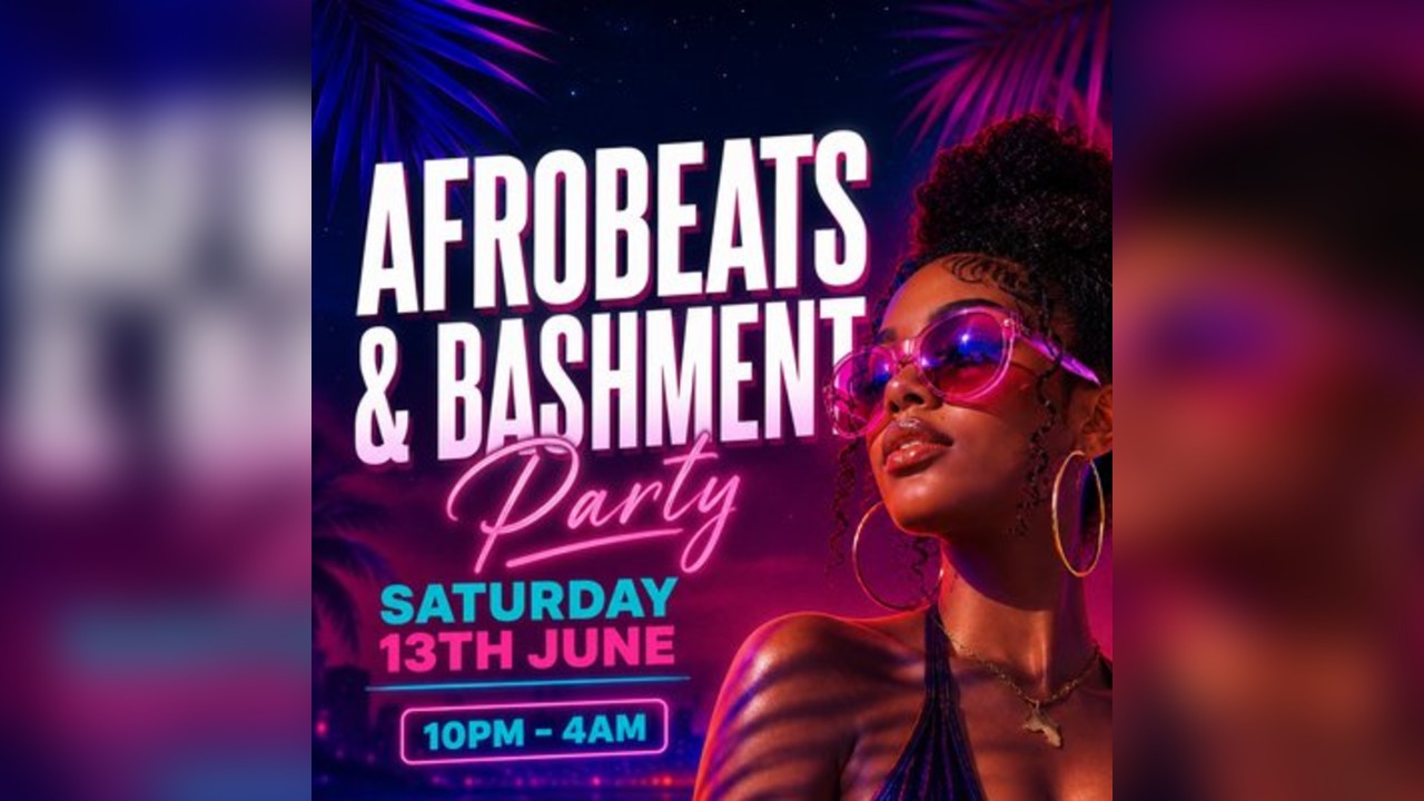 Afrobeats & Bashment Party (£5 B4 Midnight With Ticket)