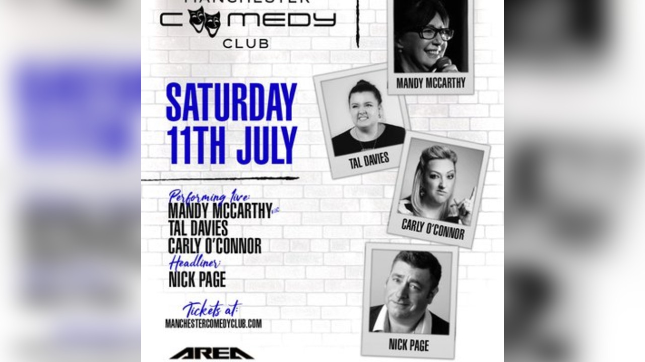 Manchester Comedy Club presents: NICK PAGE AND FRIENDS