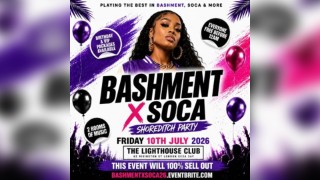 Bashment X Soca - Shoreditch Party - Everyone Free Before 12AM