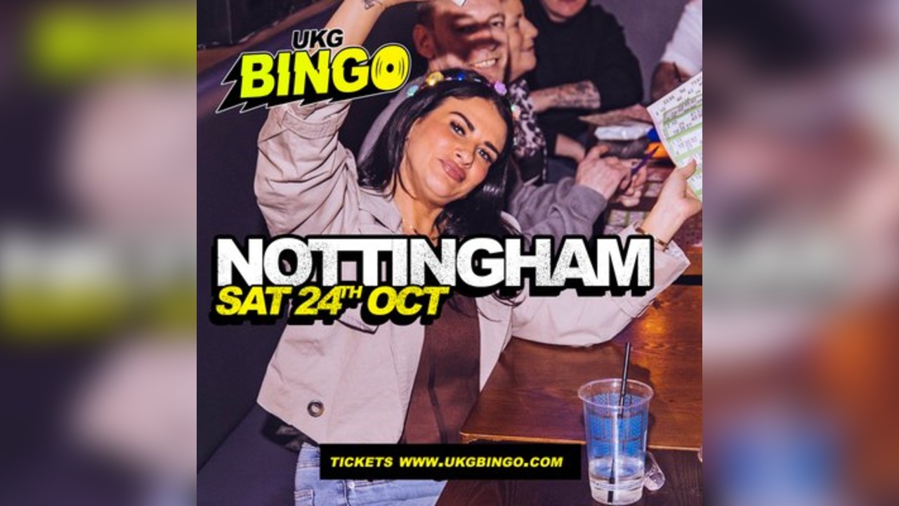 UKG Bingo Sat 24th October Nottingham
