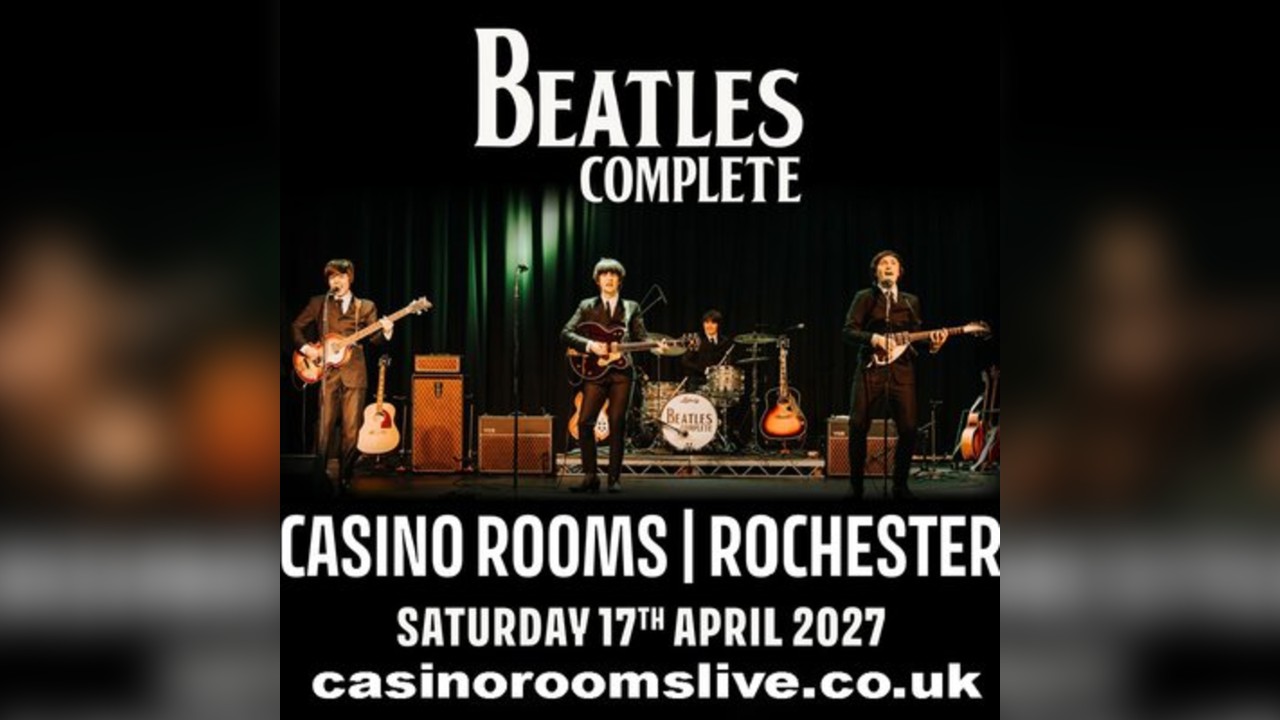Beatles Complete - Saturday 17th April 2027