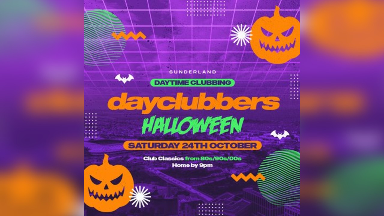 Sunderland - DayClubbers: The Halloween Day Party