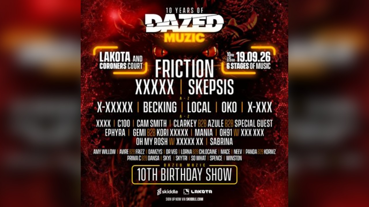 Dazed Muzic 10th Birthday ft Friction