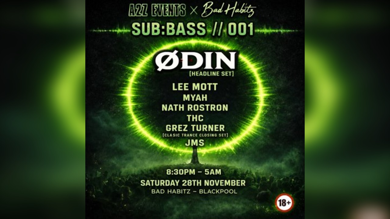 A2Z Events X Bad Habitz Presents: SUB:BASS // 001