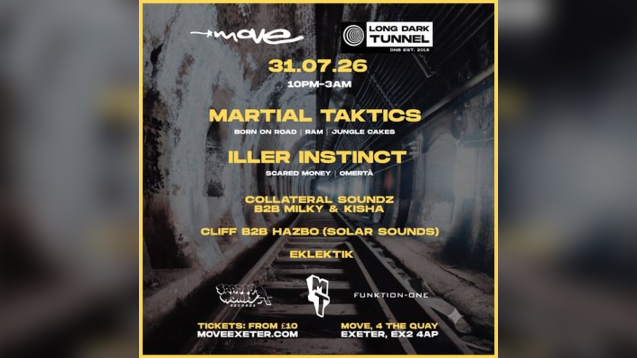 LDT| MARTIAL TAKTICS, ILLER INSTINCT | 31.07.26 | Move Exeter