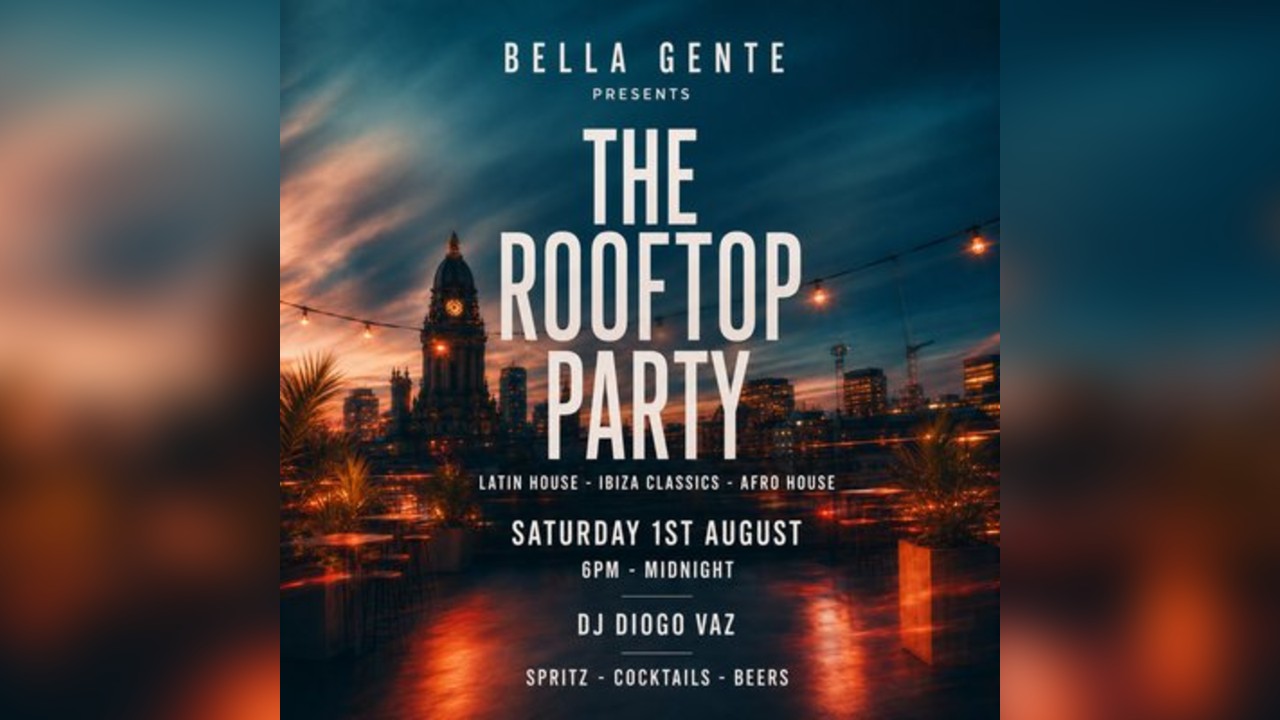 Leeds Rooftop Summer Party - Latin Afro House - Ibiza Classics