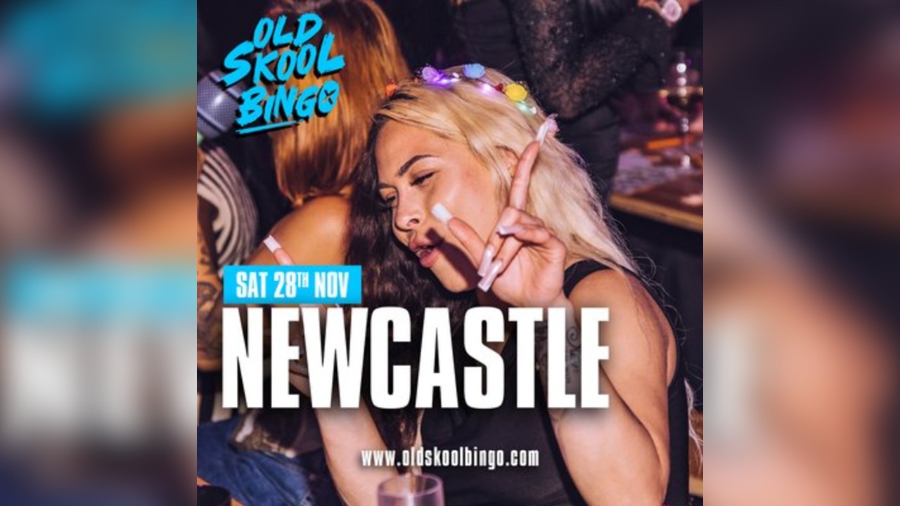 Old Skool Bingo Sat 28th Nov Newcastle