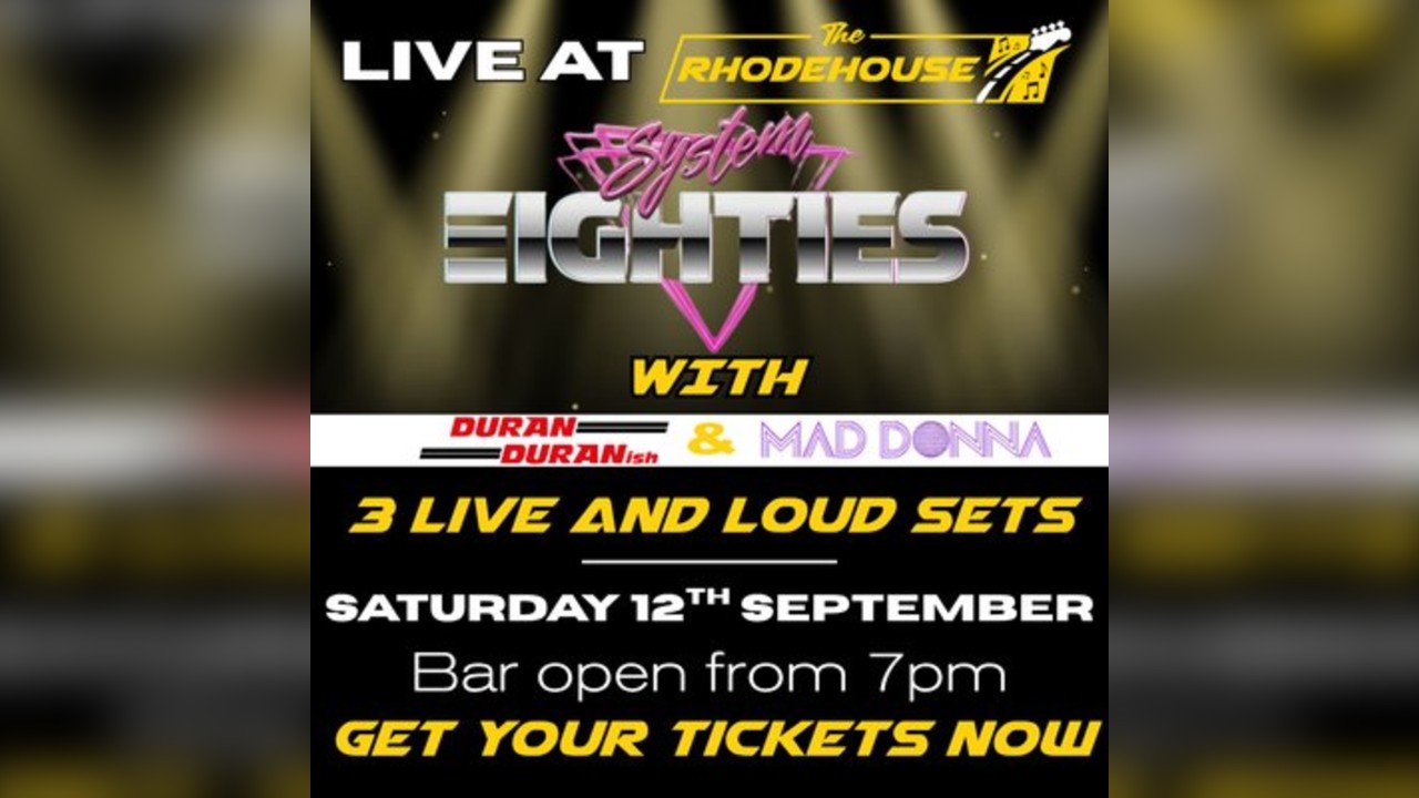 System Eighties - Triple 80s Night at The Rhodehouse