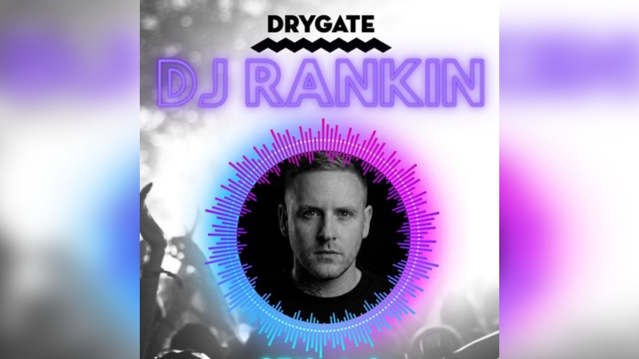 Drygate presents DJ Rankin