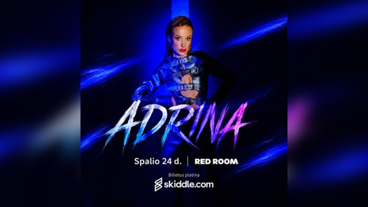 ADRINA | Spalio 24 d. Red Room Peterborough