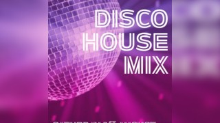 Disco House Mix  - FREE