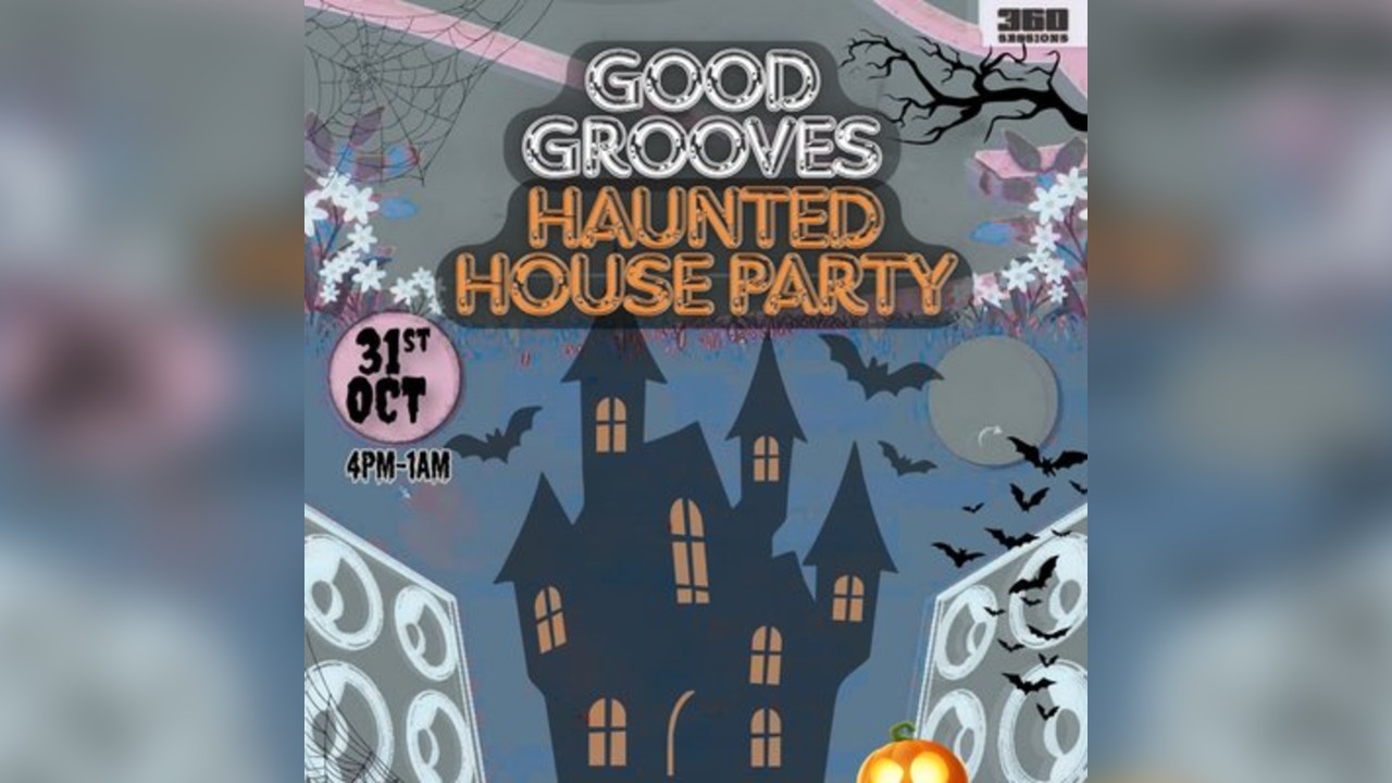 360 Sessions presents , The Haunted House Party