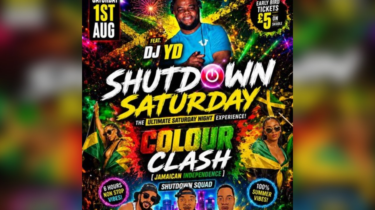SHUTDOWN SATURDAY - [COLOUR CLASH] _Jamaican Independence_