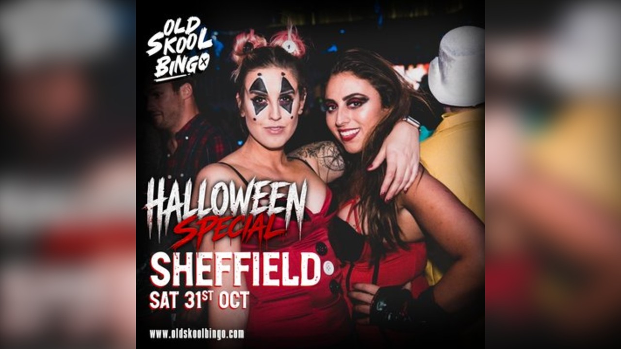 Old Skool Bingo Sat 26th Oct Halloween Sheffield Special