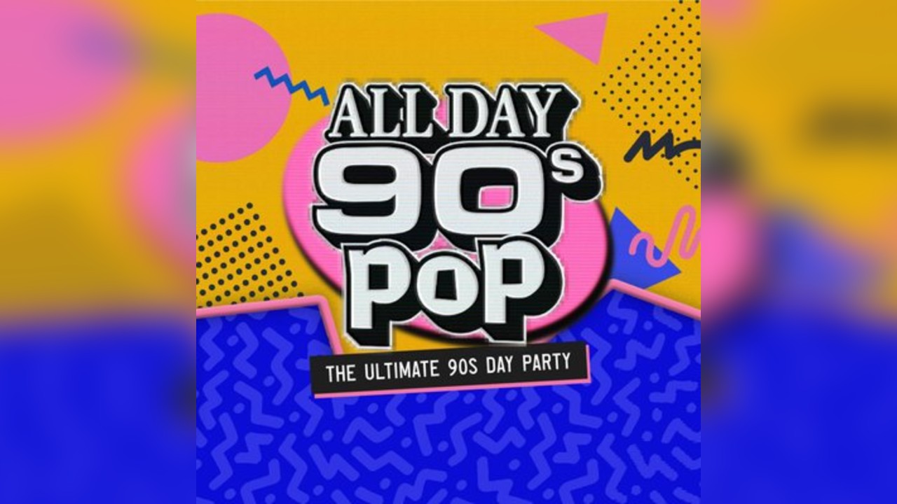 All Day 90s Pop
